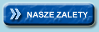 NASZE ZALETY